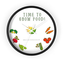 Load image into Gallery viewer, Time To Grow Food - Wall clock